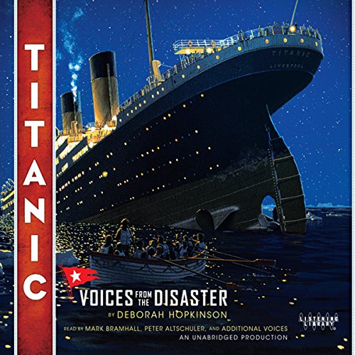 Cover of Titanic: Voices From the Disaster