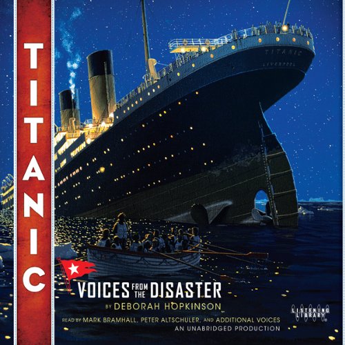 Cover of Titanic: Voices From the Disaster