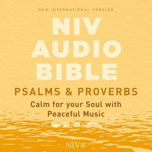 Cover of NIV Audio Bible, Psalms and Proverbs: Calm for Your Soul, with Peaceful Music