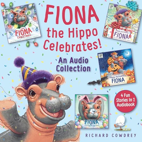 Cover of Fiona the Hippo Celebrates! An Audio Collection