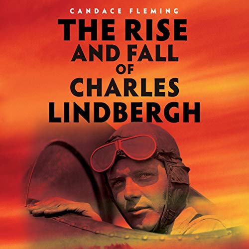 Cover of The Rise and Fall of Charles Lindbergh