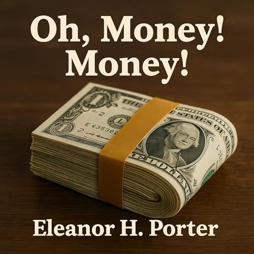 Cover of Oh, Money! Money!