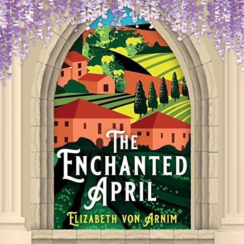 Cover of The Enchanted April