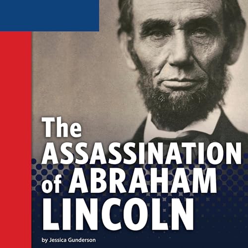 Cover of The Assassination of Abraham Lincoln