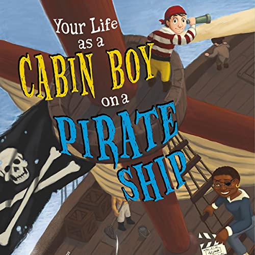 Cover of Your Life as a Cabin Boy on a Pirate Ship