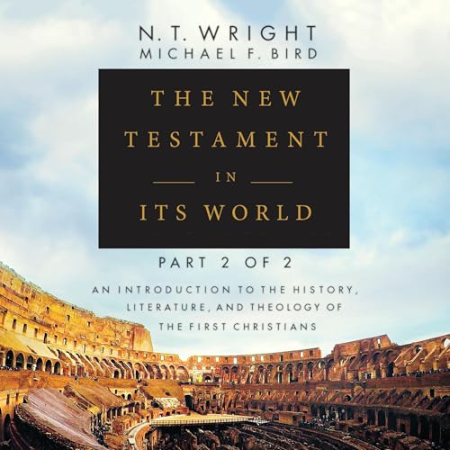 Cover of The New Testament in Its World: Part 2