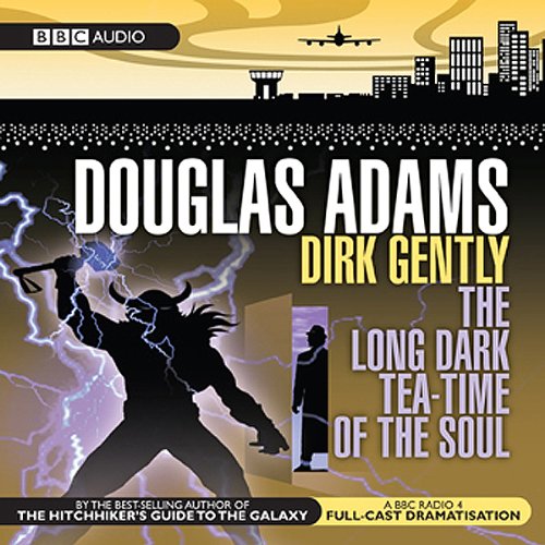 Cover of Dirk Gently The Long Dark Tea-Time Of The Soul