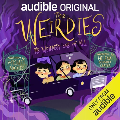 Cover of The Weirdies: The Weirdest One of All