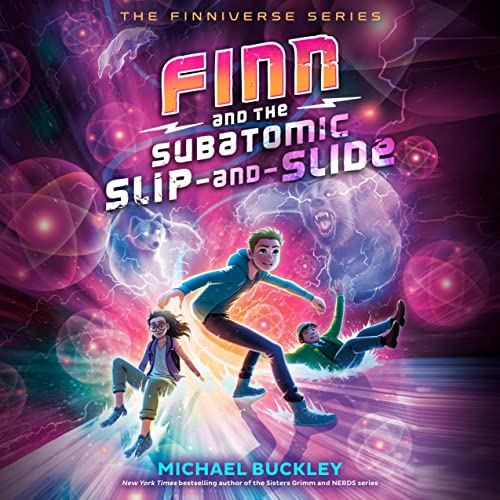 Cover of Finn and the Subatomic Slip-and-Slide