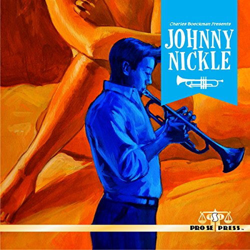 Cover of Charles Boeckman Presents Johnny Nickle, Volume 1