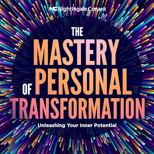 Cover of The Mastery of Personal Transformation