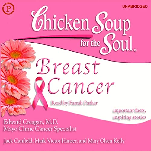 Cover of Chicken Soup for the Soul Healthy Living Series: Breast Cancer