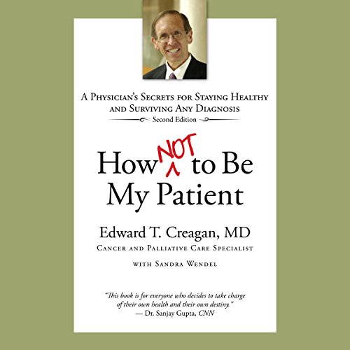 Cover of How Not to Be My Patient