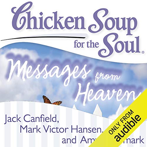 Cover of Chicken Soup for the Soul - Messages from Heaven