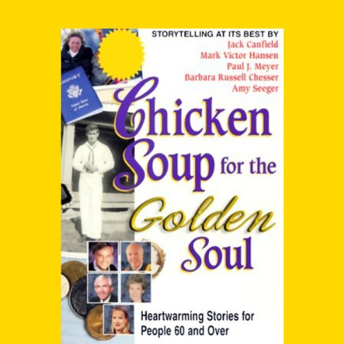 Cover of Chicken Soup for the Golden Soul