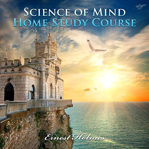 Cover of Science of Mind Home Study Course