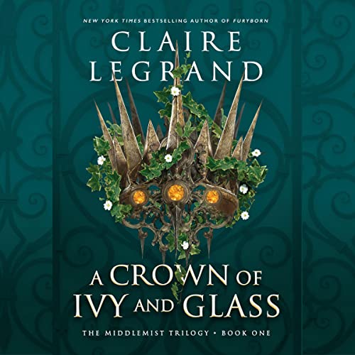 Cover of A Crown of Ivy and Glass