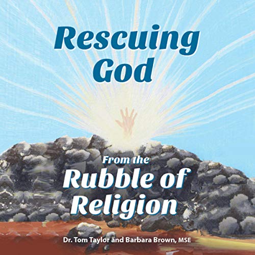 Cover of Rescuing God From the Rubble of Religion