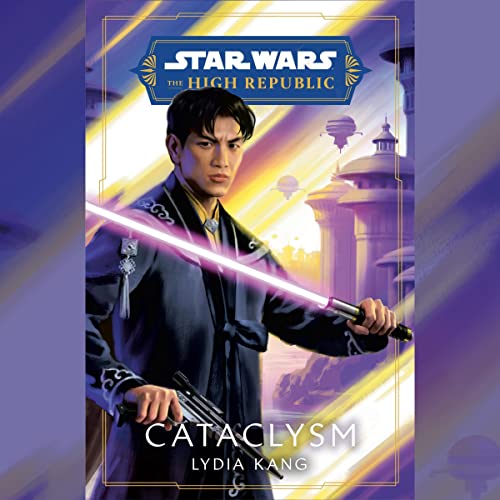 Cover of Star Wars: Cataclysm (The High Republic)