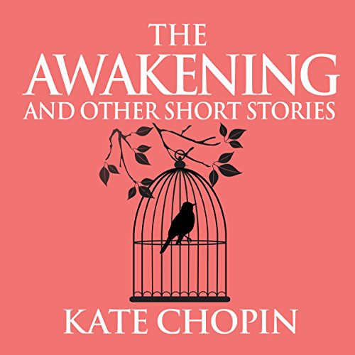 Cover of The Awakening and Other Short Stories