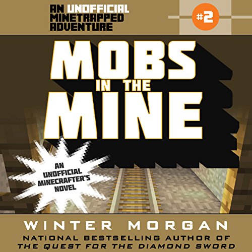 Cover of Mobs in the Mine