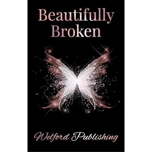 Cover of Beautifully Broken