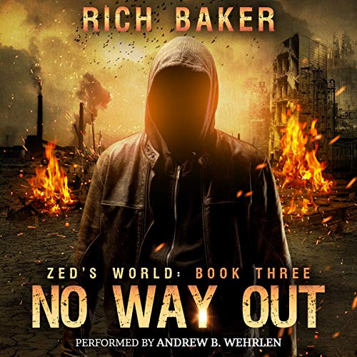 Cover of Zed's World Book Three: No Way Out