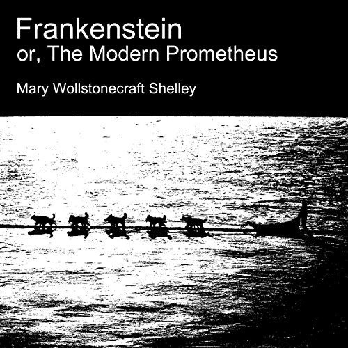 Cover of Frankenstein, or the Modern Prometheus