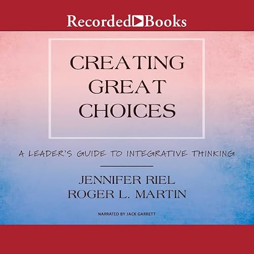 Cover of Creating Great Choices