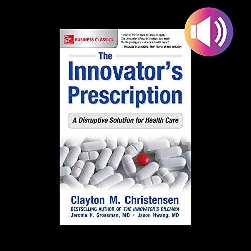 Cover of The Innovator's Prescription