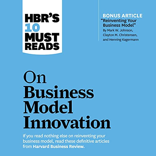 Cover of HBR's 10 Must Reads on Business Model Innovation