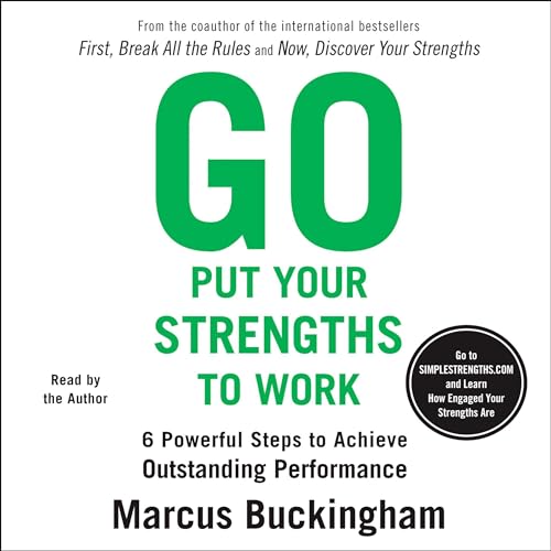 Cover of Go Put Your Strengths to Work