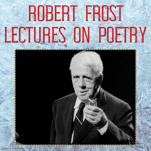 Cover of Robert Frost Lectures on Poetry