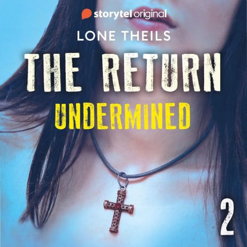 Cover of The Return: Undermined: Book 2
