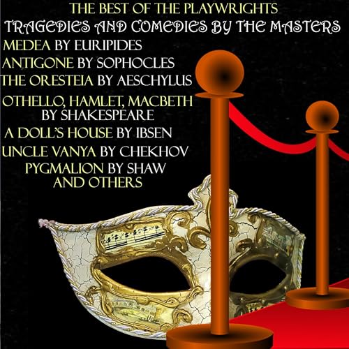 Cover of The Best of the Playwrights - Tragedies and Comedies by the Masters