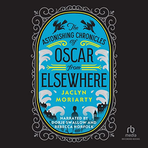 Cover of The Astonishing Chronicles of Oscar from Elsewhere