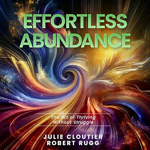 Cover of Effortless Abundance