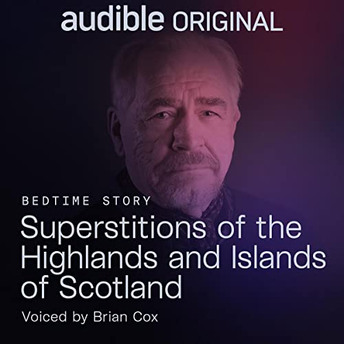 Cover of Superstitions of the Highlands and Islands of Scotland
