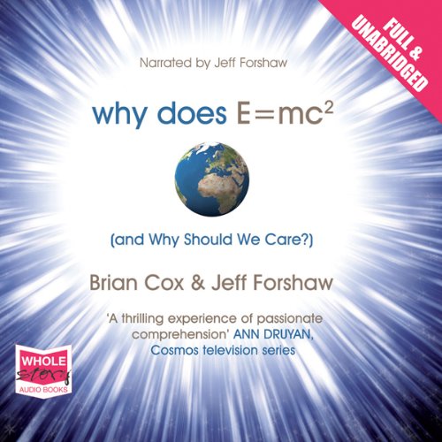 Cover of Why Does E=MC² and Why Should We Care?