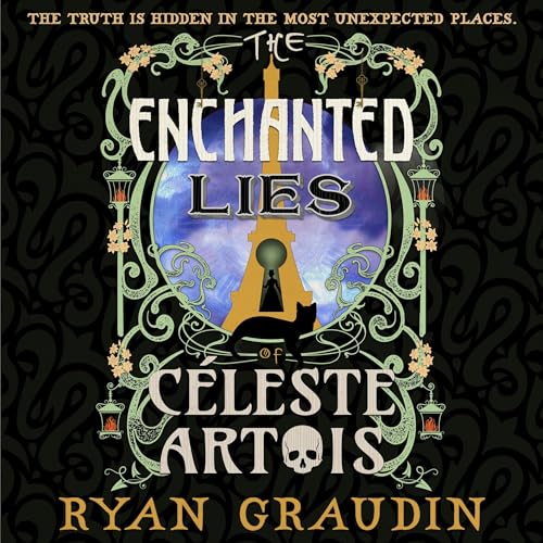 Cover of The Enchanted Lies of Céleste Artois