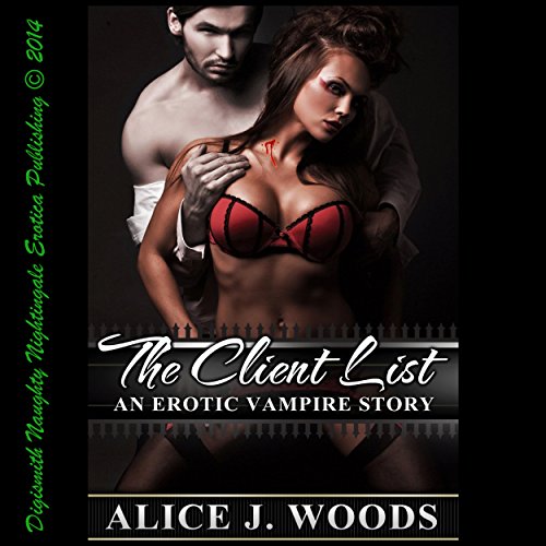 Cover of The Client List: An Erotic Vampire Story
