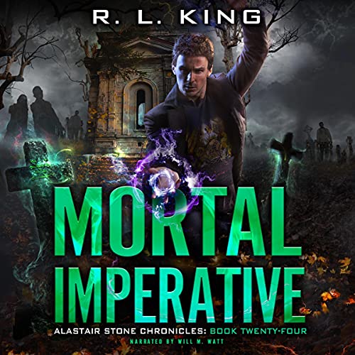 Cover of Mortal Imperative: An Alastair Stone Urban Fantasy Novel