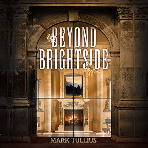 Cover of Beyond Brightside: A Dark Science Fiction Adventure Thriller