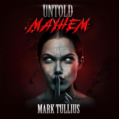 Cover of Untold Mayhem: An Assortment of Violence