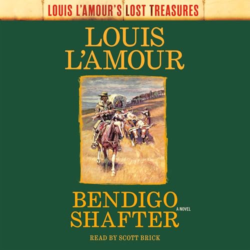 Cover of Bendigo Shafter (Louis L'Amour's Lost Treasures)