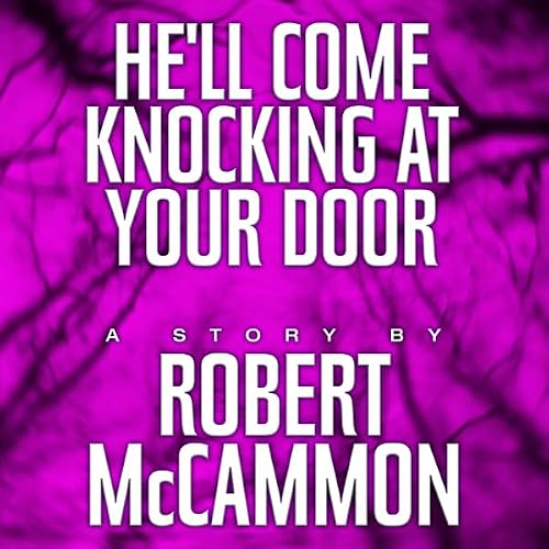Cover of He’ll Come Knocking at Your Door