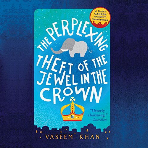 Cover of The Perplexing Theft of the Jewel in the Crown