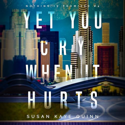 Cover of Yet You Cry When It Hurts
