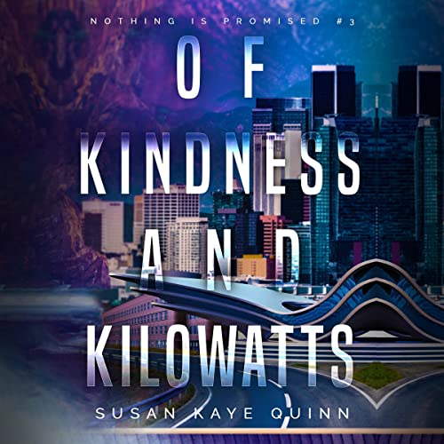 Cover of Of Kindness and Kilowatts