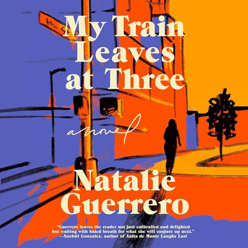 Cover of My Train Leaves at Three